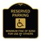 Signmission Reserved Parking Minimum Fine of $250 for Use by Others Accessible Alum, 18" x 18", BG-1818-23064 A-DES-BG-1818-23064 - alternate 1
